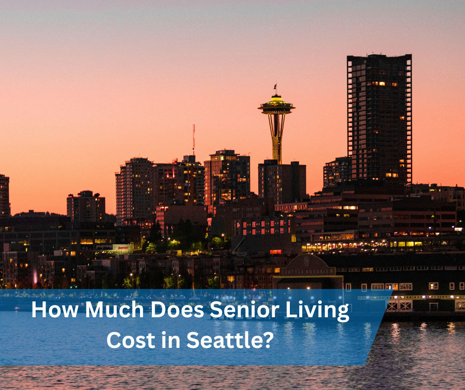 How Much Does Senior Living Cost in Seattle? (With Real Examples)